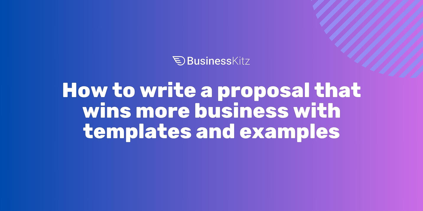 How to write a proposal that wins more business with templates and examples artwork