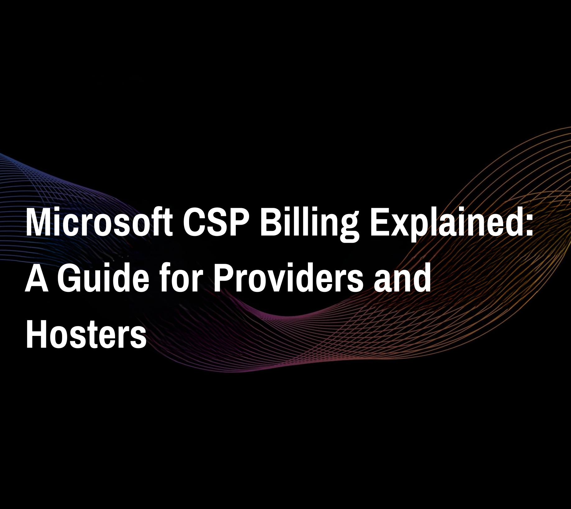 illustration of Microsoft CSP billing