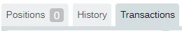 Tabs showing “Positions,” “History,” and “Transactions,” with “Positions” marked zero and “Transactions” currently selected.