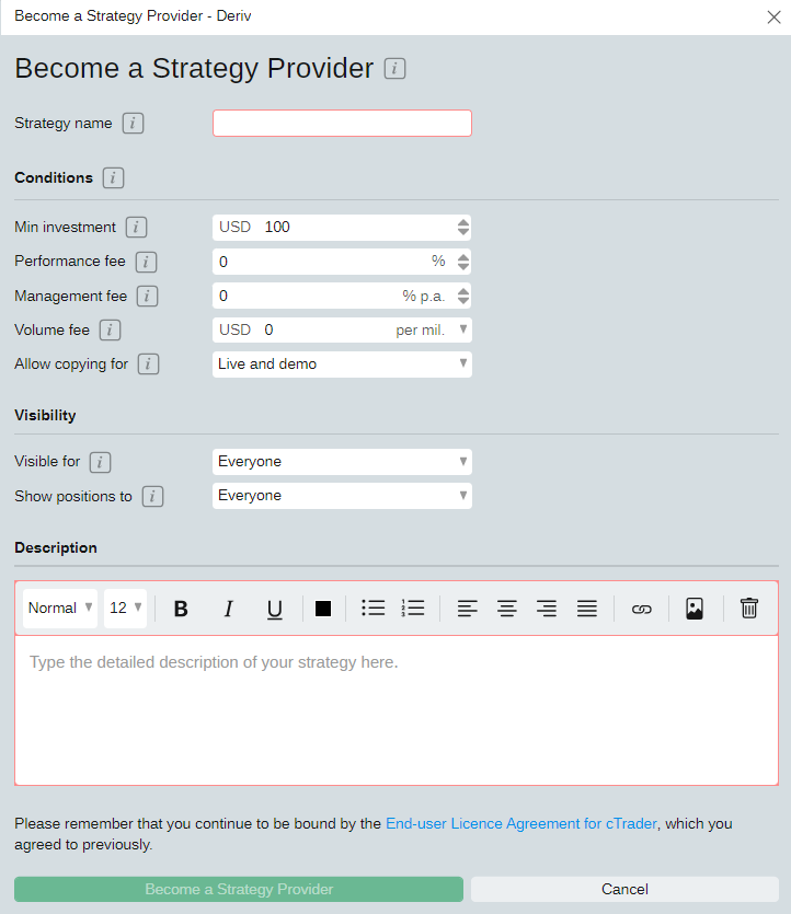 Formulaire de configuration de stratégie sur la plateforme Deriv cTrader affichant les conditions d'investissement, les paramètres de visibilité et le champ description pour les nouveaux fournisseurs.