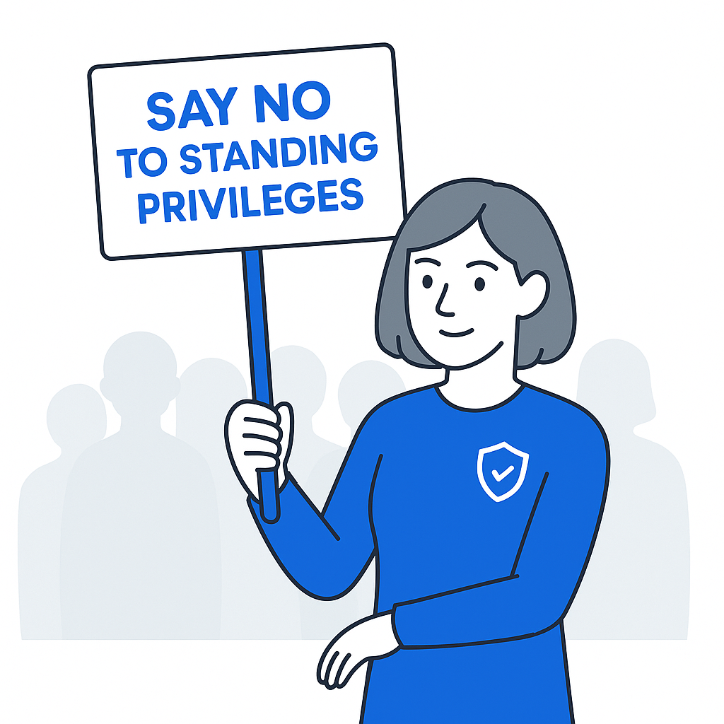Zero Standing Privileges: Why “Always-On” Access Is Always a Bad Idea
