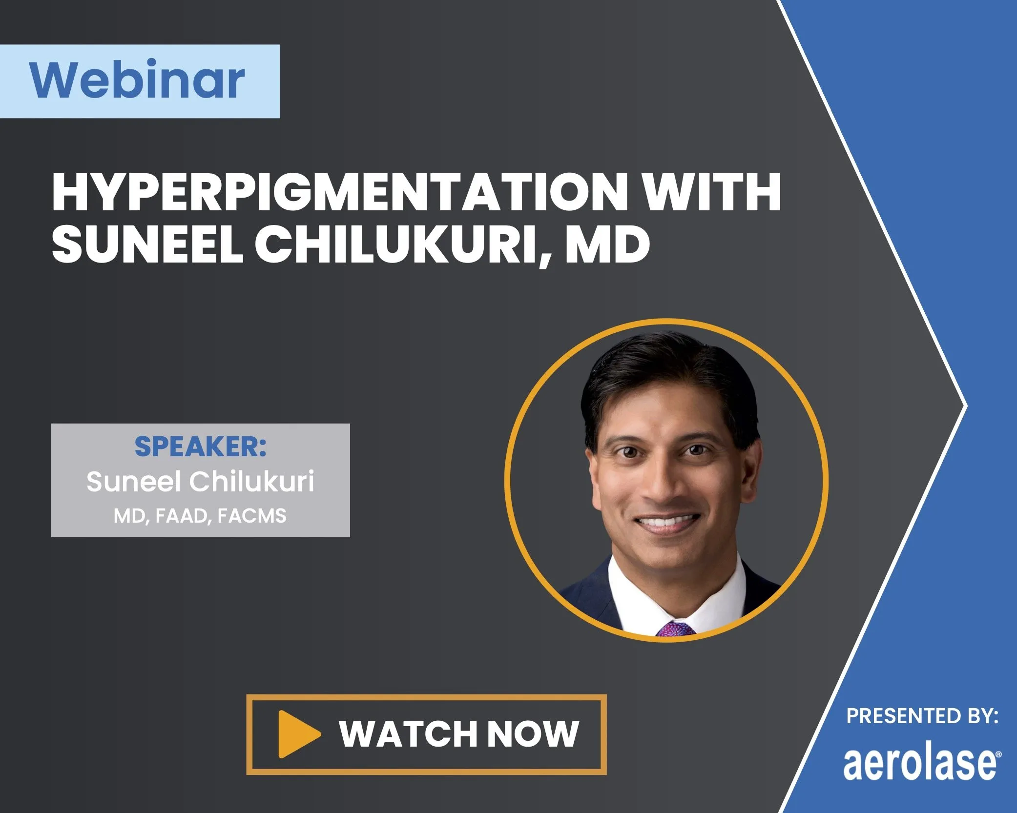 Suneel Chilukuri Hyperpigmentation Aerolase Webinar||||