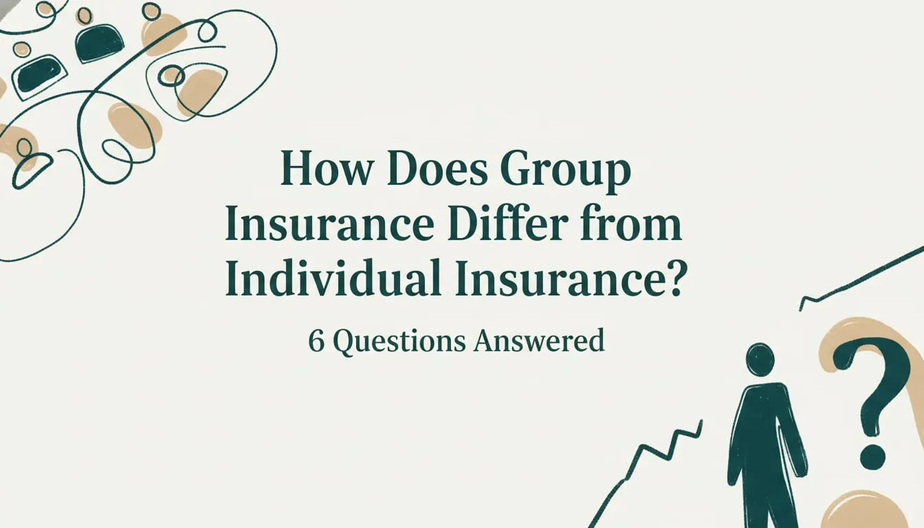 Group vs. Individual Insurance: 6 FAQs