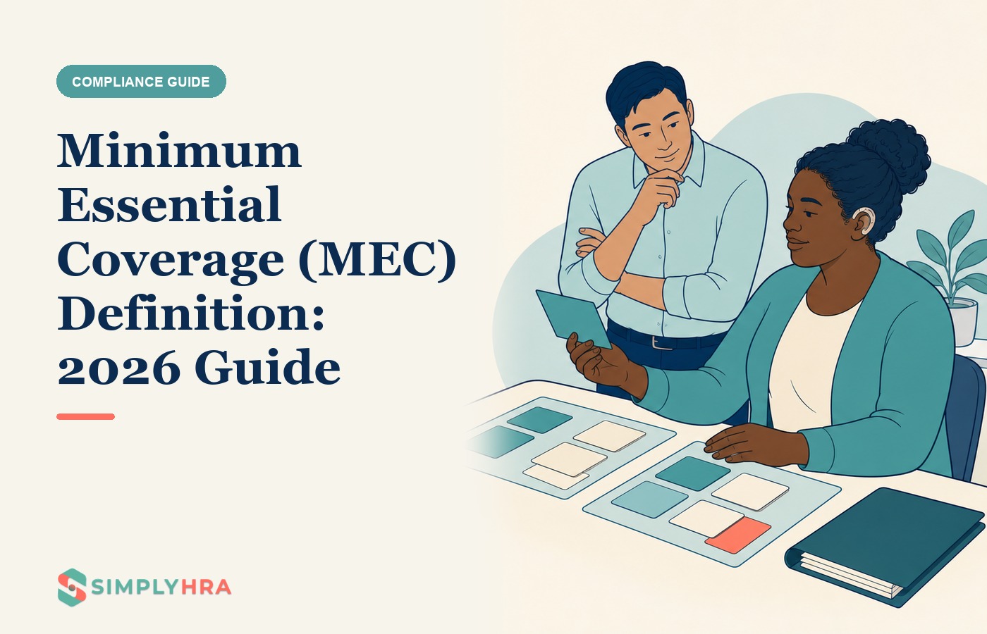 SimplyHRA illustration: Minimum Essential Coverage (MEC) Definition: 2026 Guide