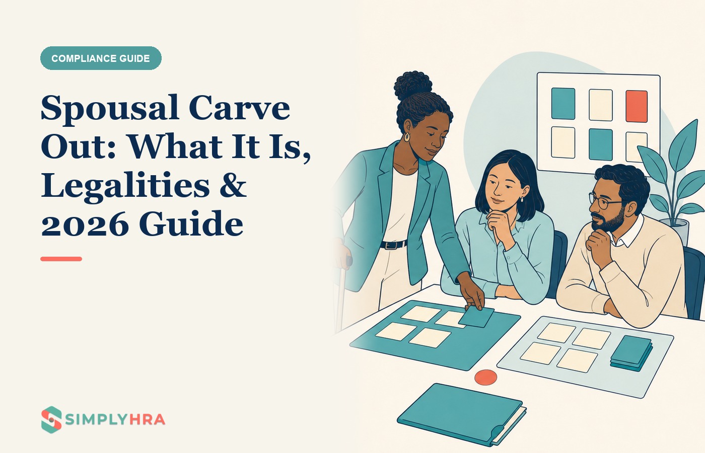SimplyHRA illustration: Spousal Carve Out: What It Is, Legalities & 2026 Guide