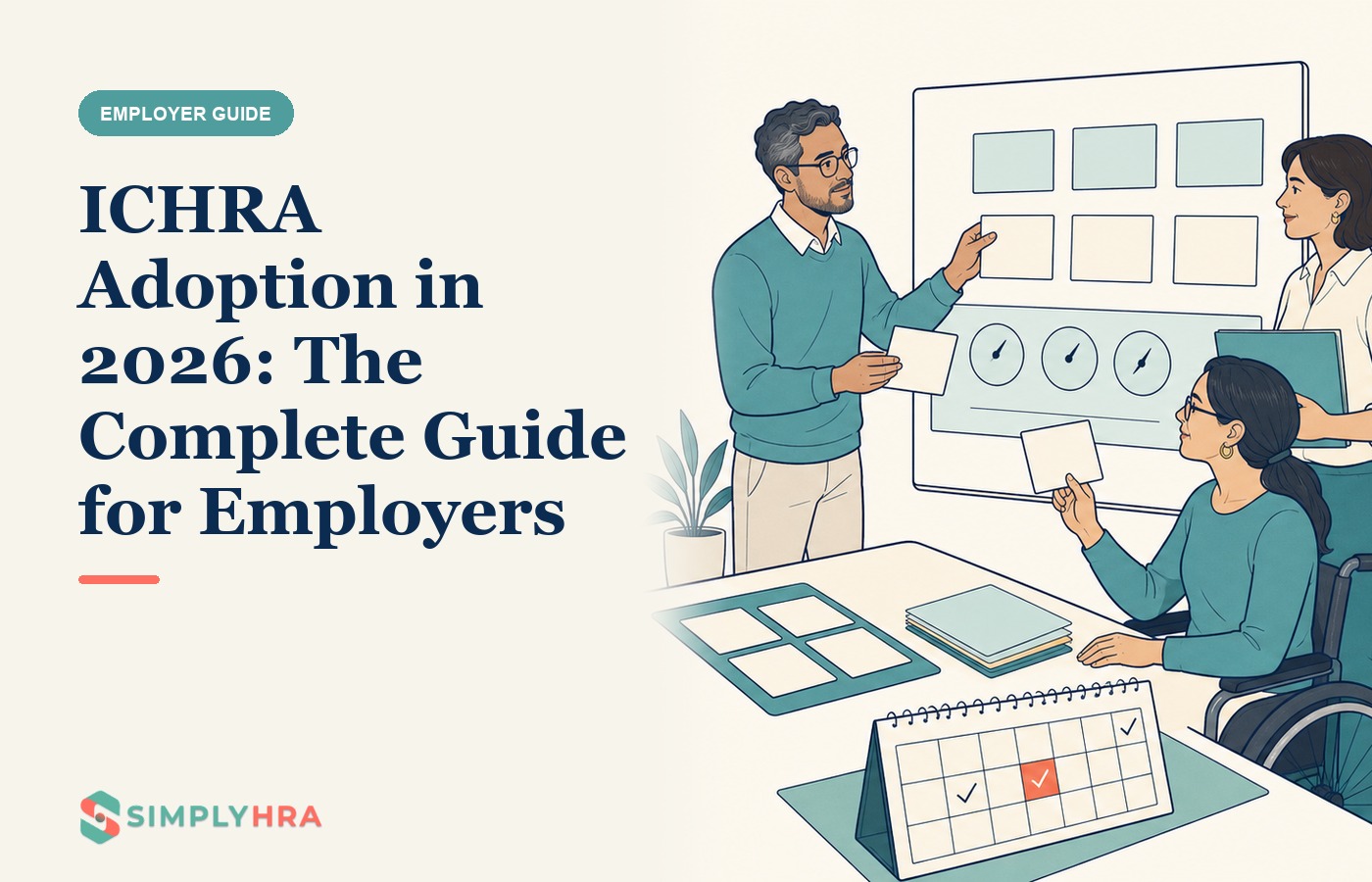 SimplyHRA illustration: ICHRA Adoption in 2026: The Complete Guide for Employers