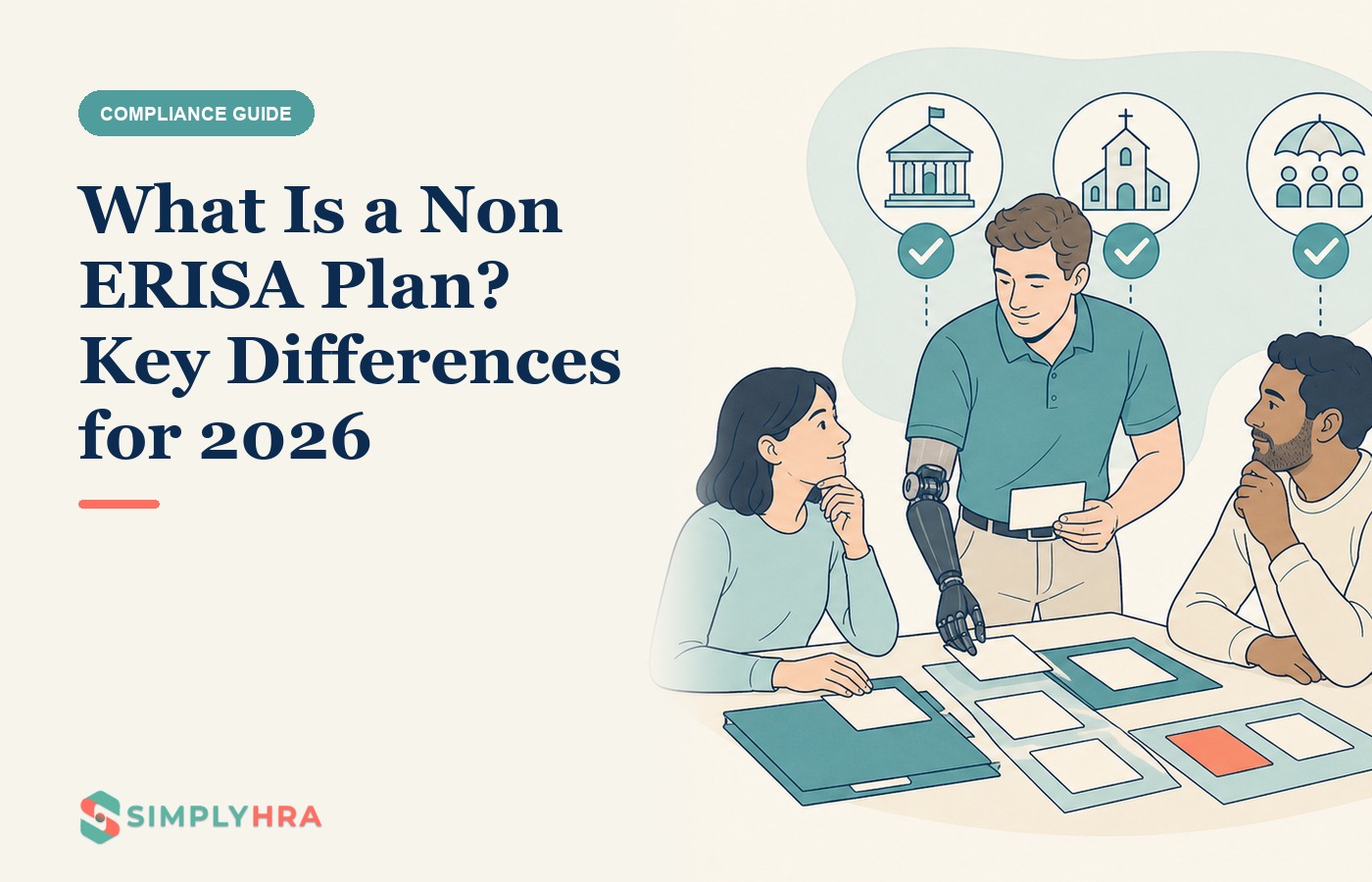 SimplyHRA illustration: What Is a Non ERISA Plan? Key Differences for 2026