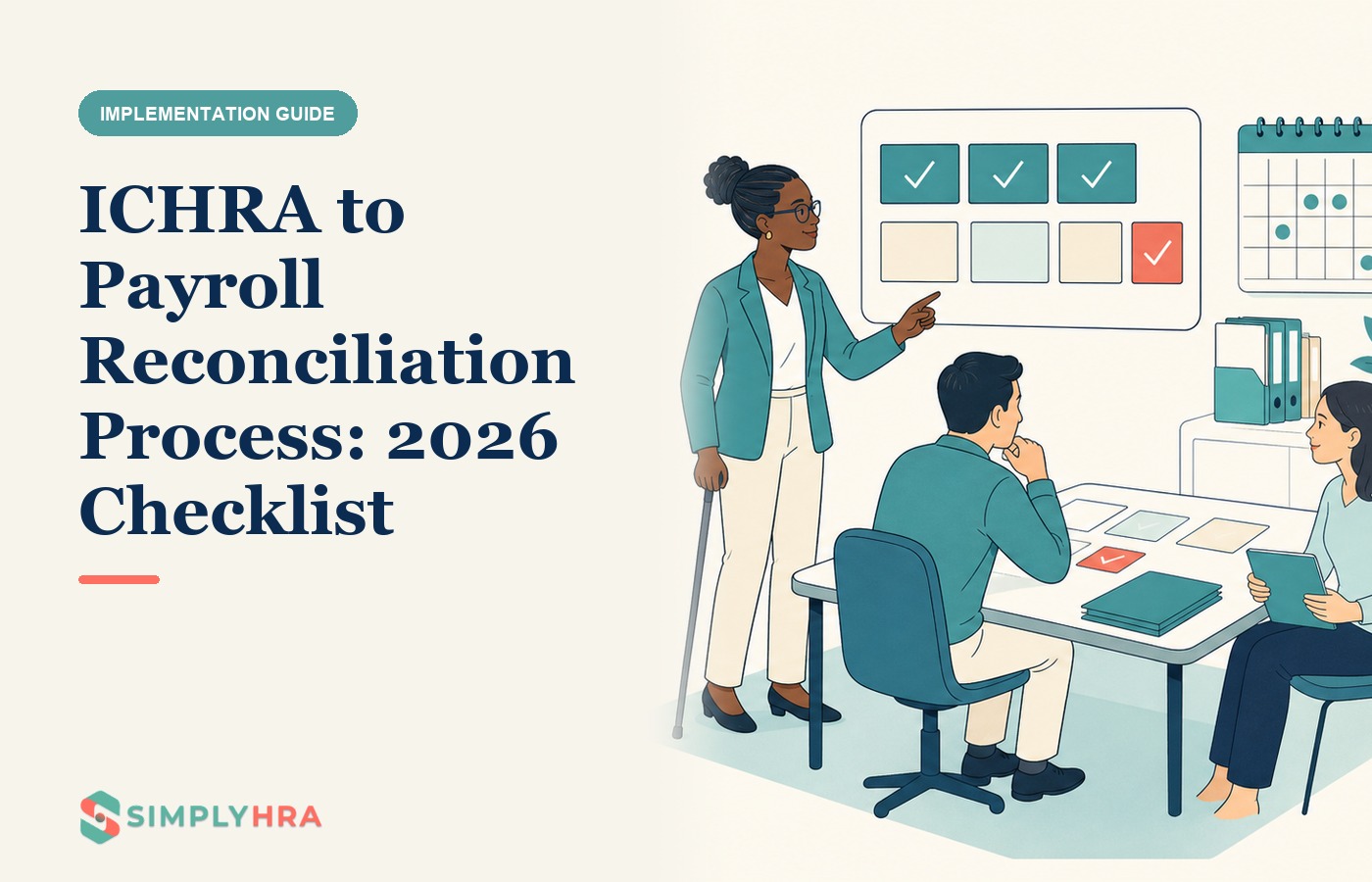 SimplyHRA illustration: ICHRA to Payroll Reconciliation Process: 2026 Checklist