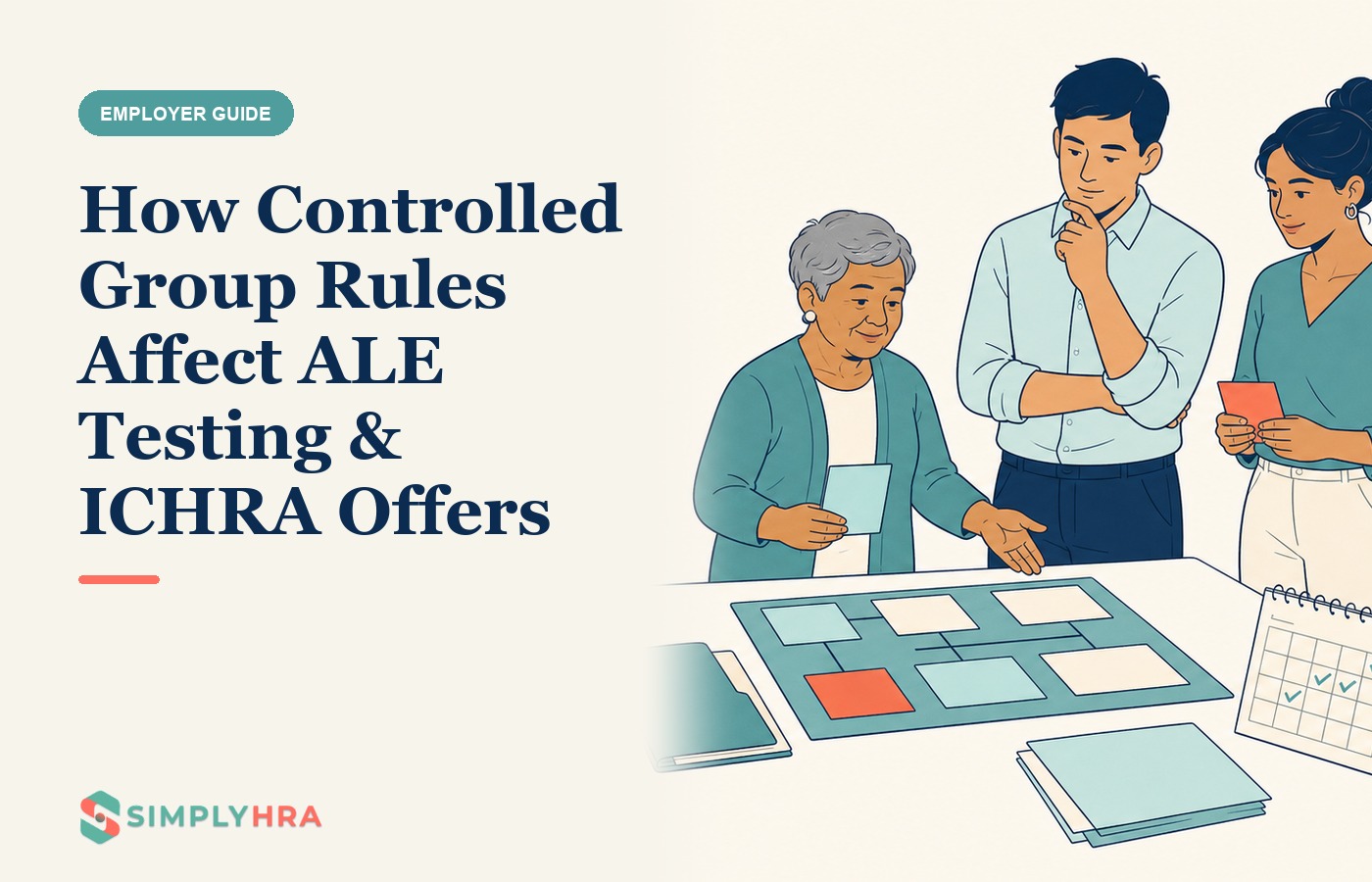 SimplyHRA illustration: How Controlled Group Rules Affect ALE Testing & ICHRA Offers