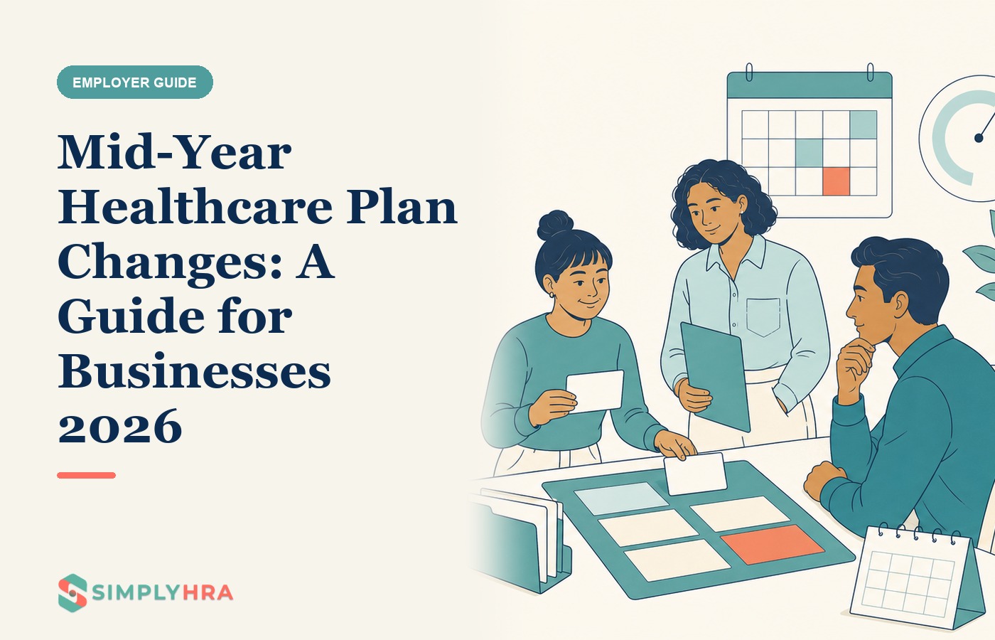 SimplyHRA illustration: Mid-Year Healthcare Plan Changes: A Guide for Businesses 2026