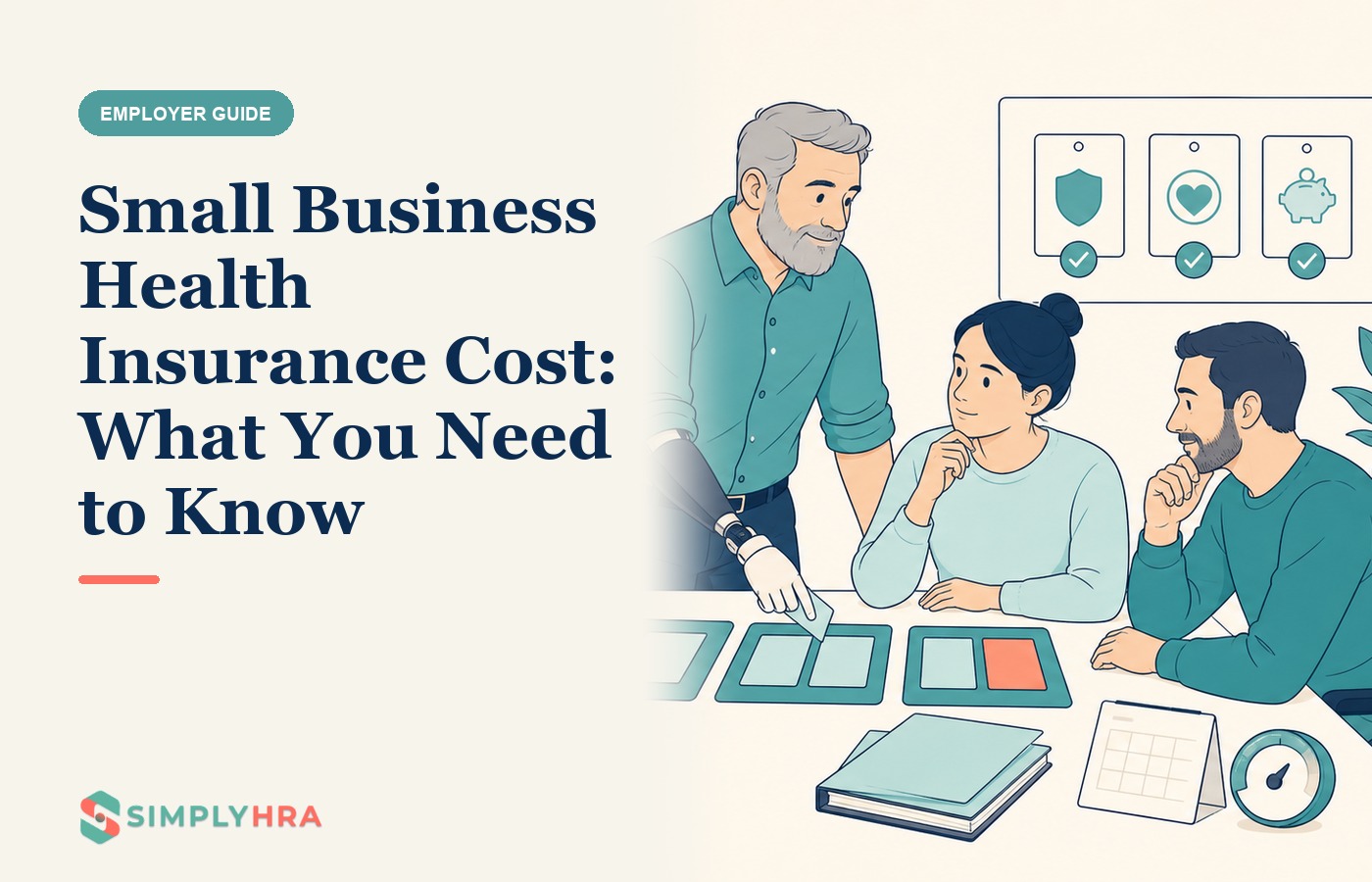 SimplyHRA illustration: Small Business Health Insurance Cost: What You Need to Know
