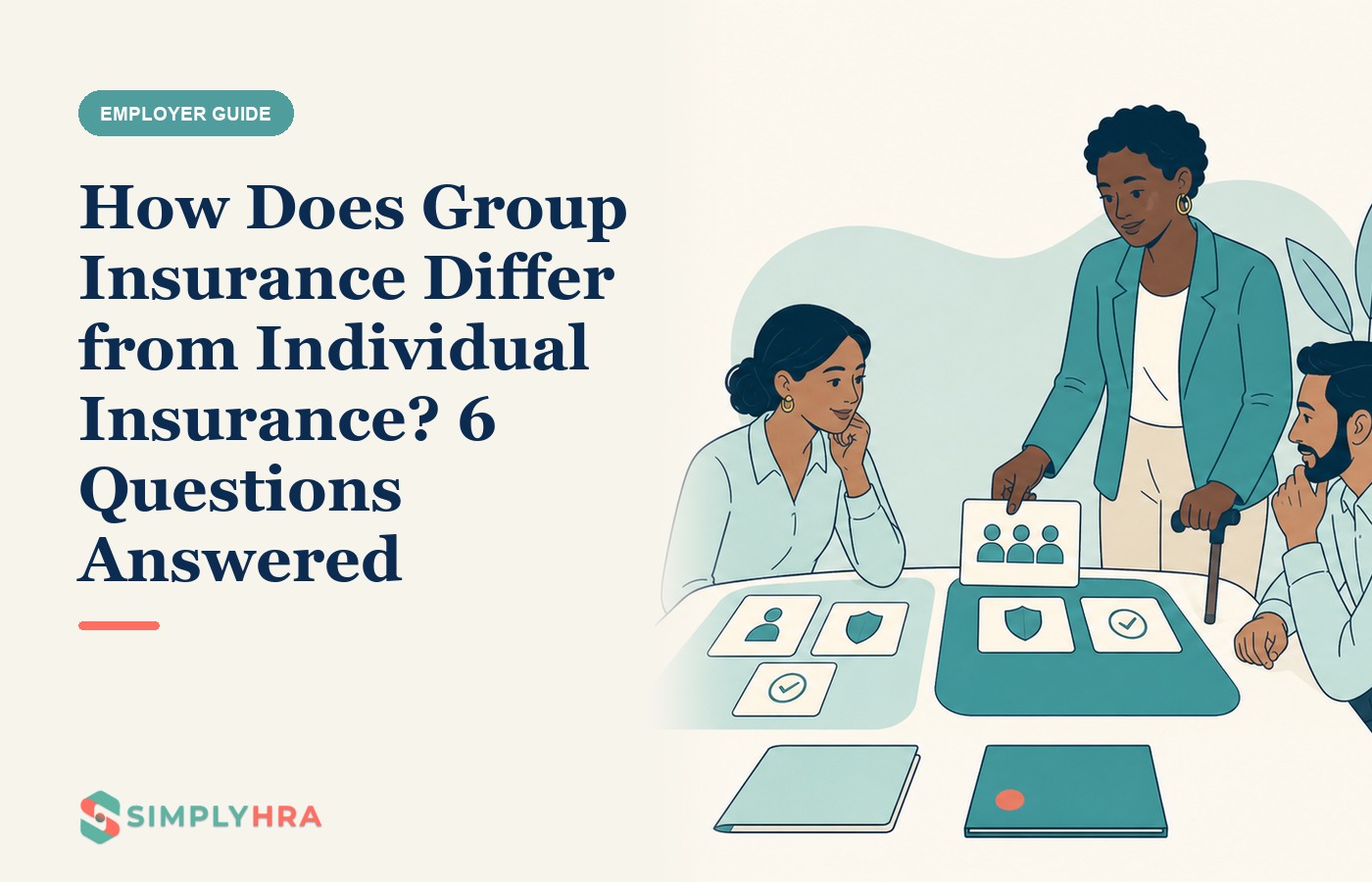SimplyHRA illustration: How Does Group Insurance Differ from Individual Insurance? 6 Questions Answered