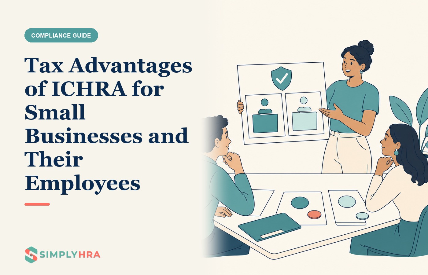 SimplyHRA illustration: Tax Advantages of ICHRA for Small Businesses and Their Employees