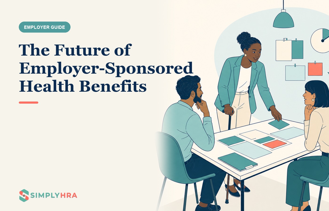 SimplyHRA illustration: The Future of Employer-Sponsored Health Benefits