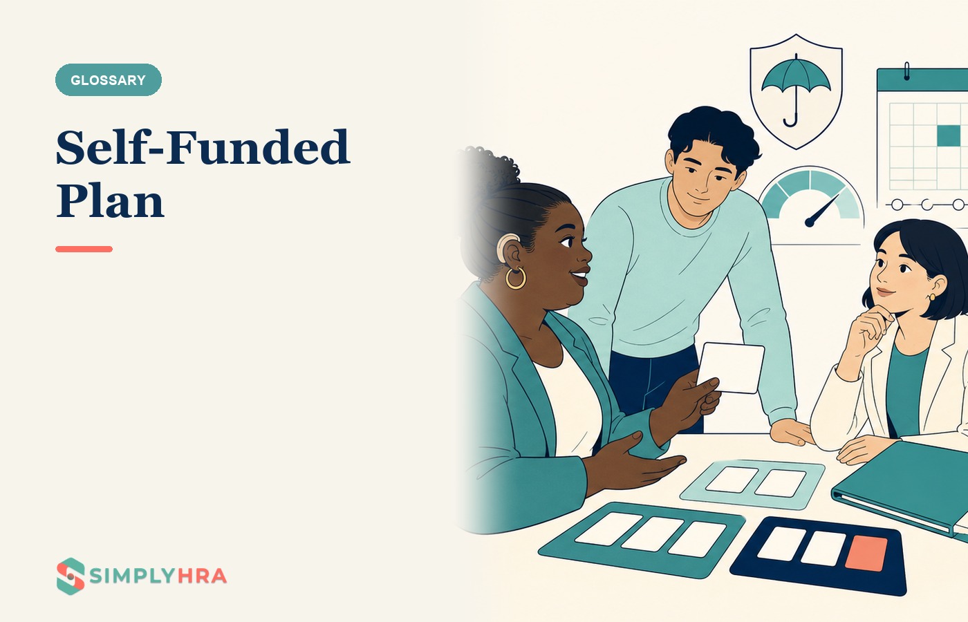 SimplyHRA illustration: Self-Funded Plan