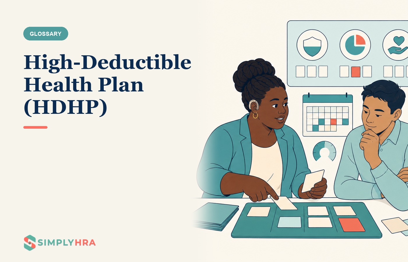 SimplyHRA illustration: High-Deductible Health Plan (HDHP)