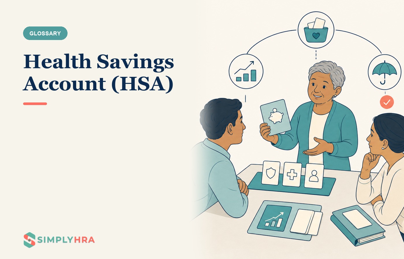 SimplyHRA illustration: Health Savings Account (HSA)