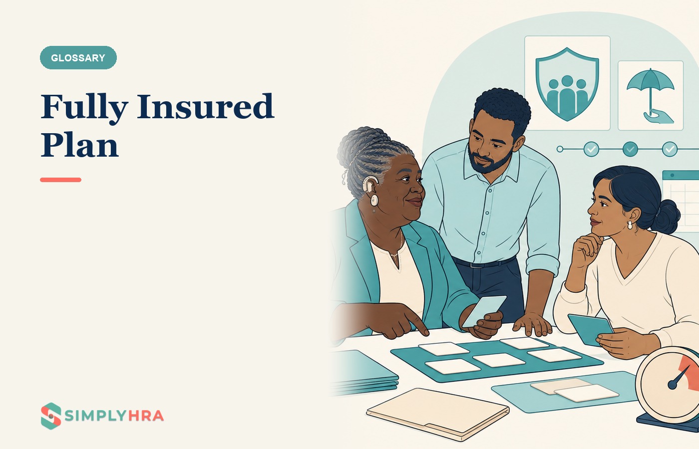 SimplyHRA illustration: Fully Insured Plan