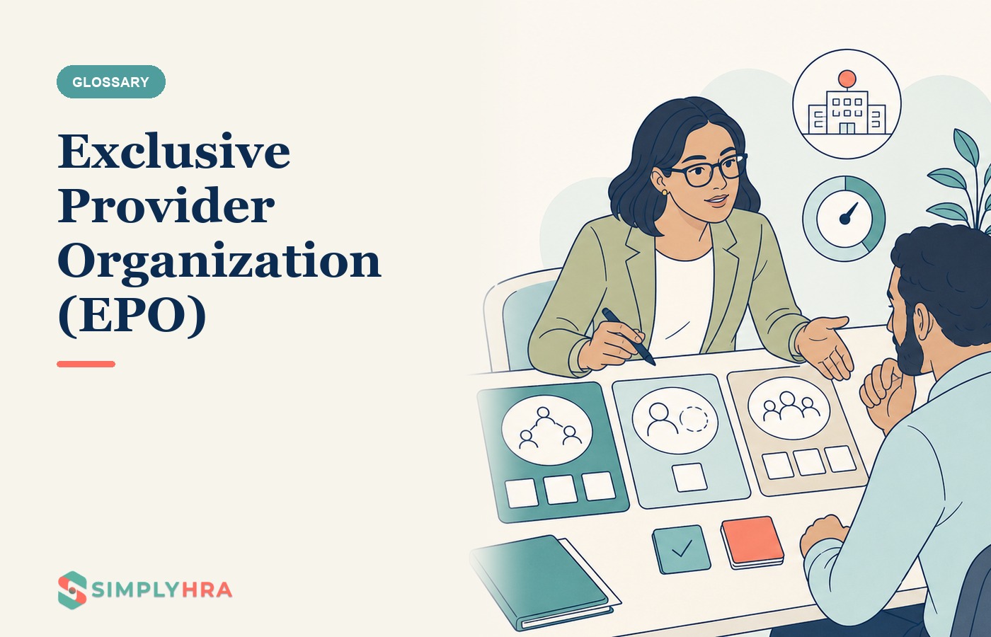 SimplyHRA illustration: Exclusive Provider Organization (EPO)