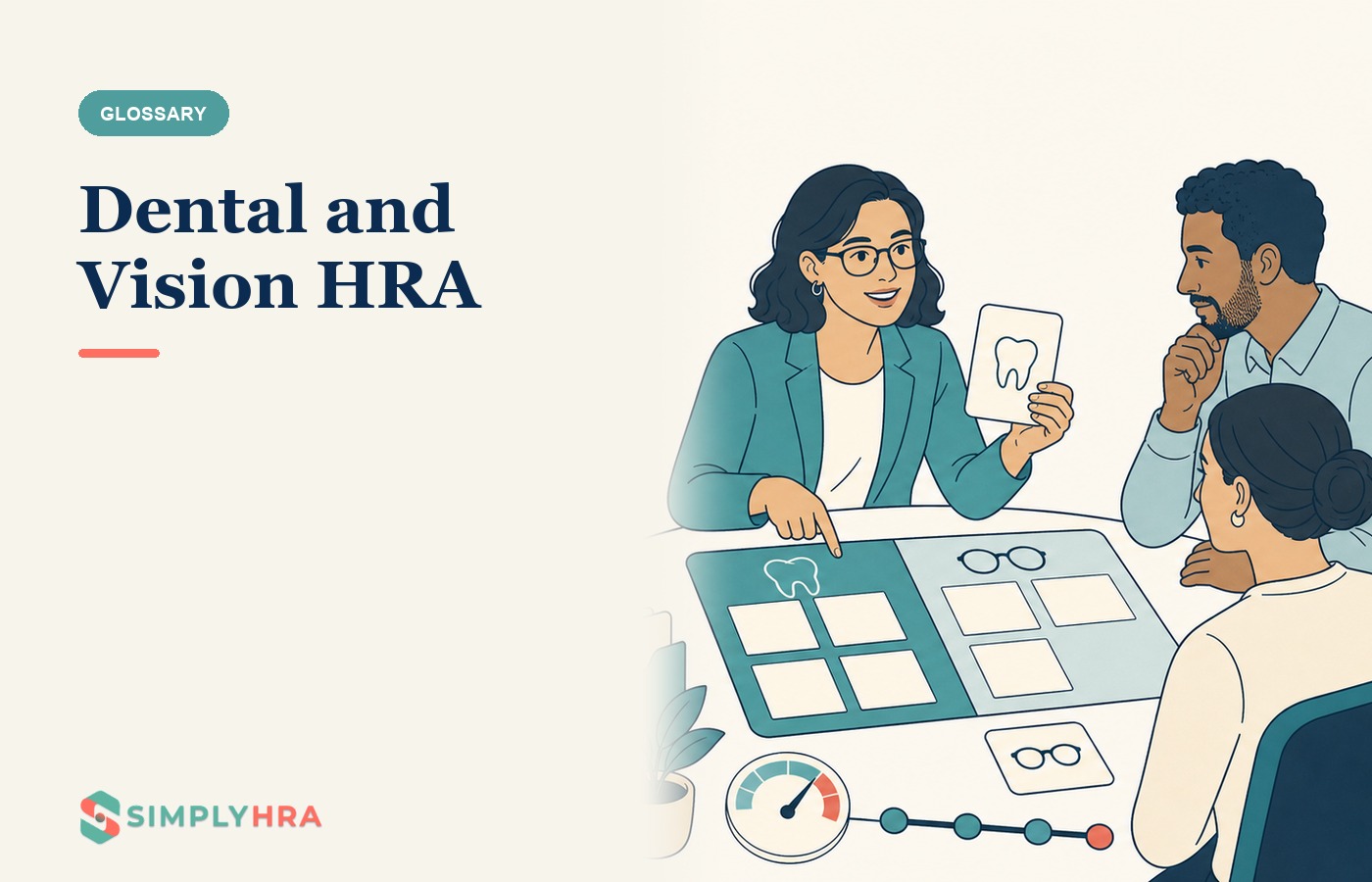 SimplyHRA illustration: Dental and Vision HRA