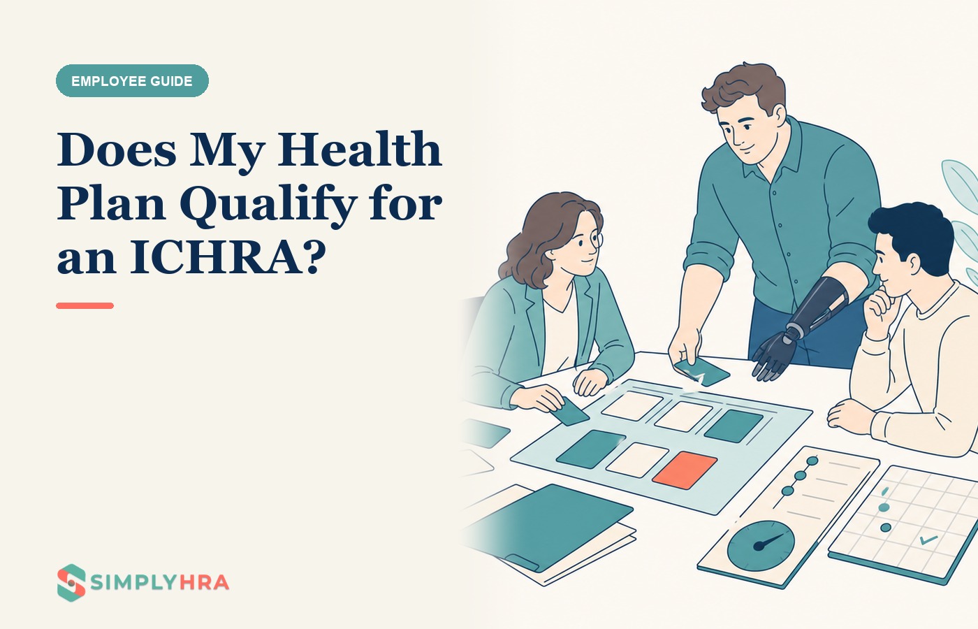 Does My Health Plan Qualify for an ICHRA? A Plan-by-Plan Guide by SimplyHRA