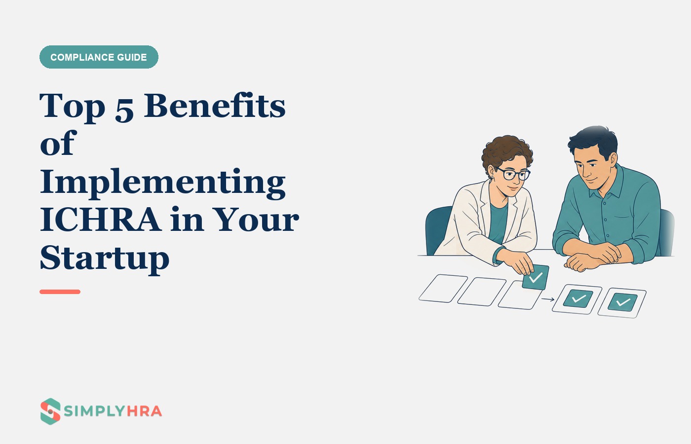 SimplyHRA illustration: Top 5 Benefits of Implementing ICHRA in Your Startup
