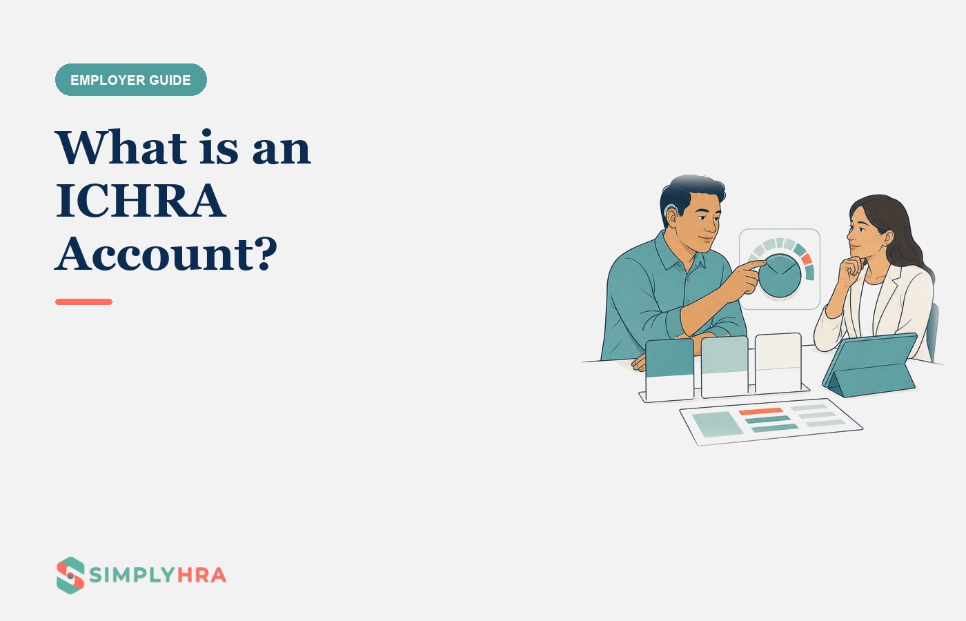 SimplyHRA illustration: What is an ICHRA Account?