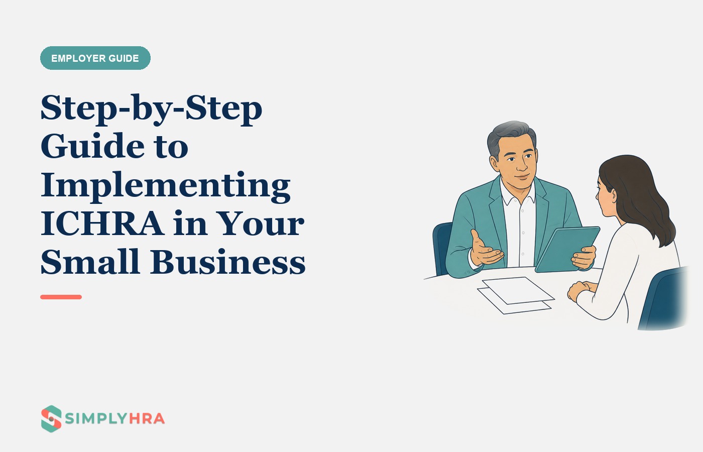 SimplyHRA illustration: Step-by-Step Guide to Implementing ICHRA in Your Small Business
