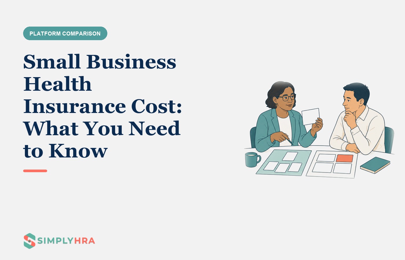 SimplyHRA illustration: Small Business Health Insurance Cost: What You Need to Know
