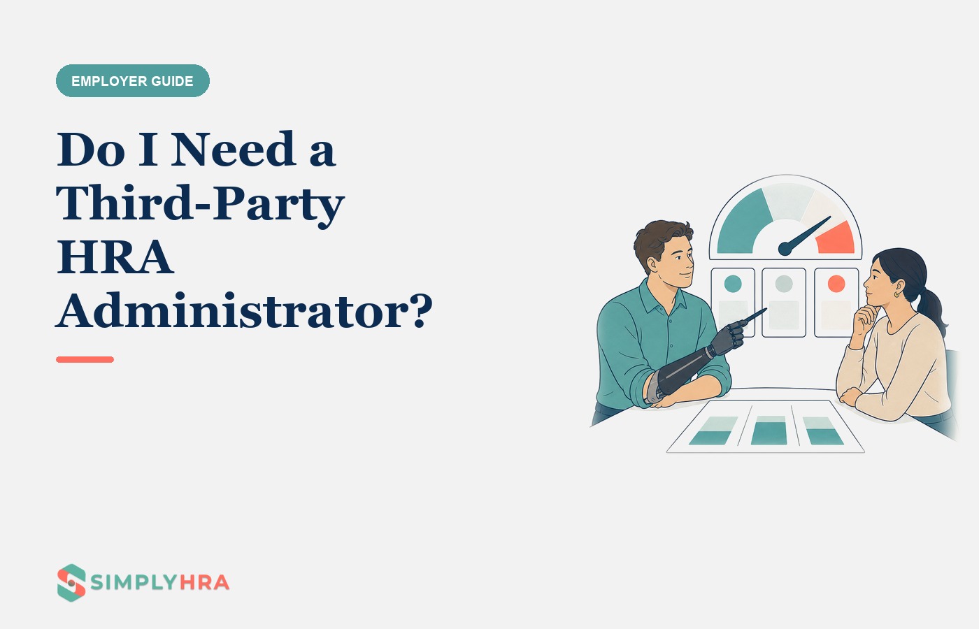 SimplyHRA illustration: Do I Need a Third-Party HRA Administrator?