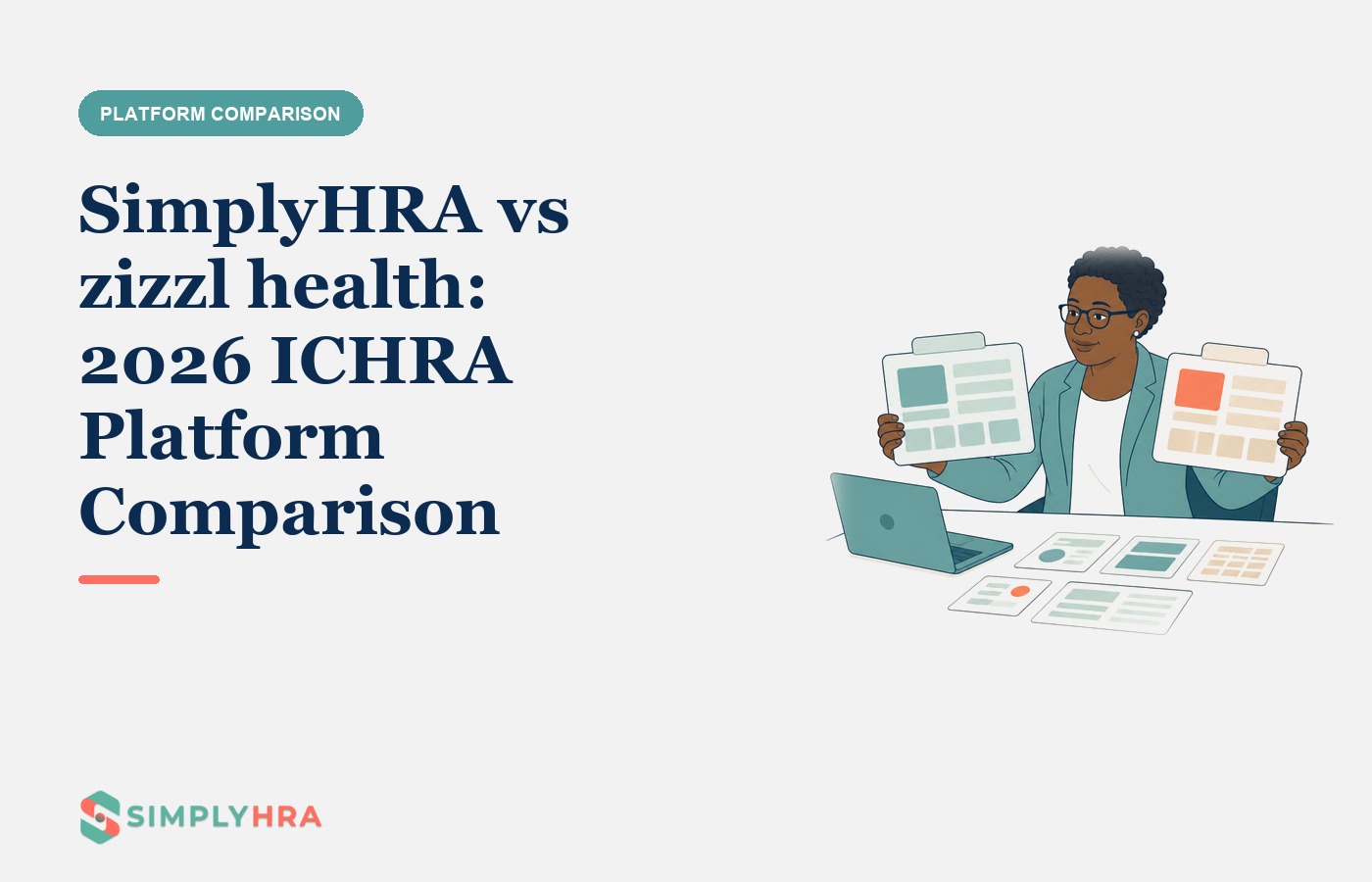 SimplyHRA illustration: SimplyHRA vs zizzl health: 2026 ICHRA Platform Comparison