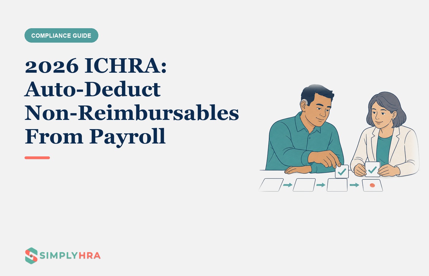 SimplyHRA illustration: 2026 ICHRA: Auto-Deduct Non-Reimbursables From Payroll