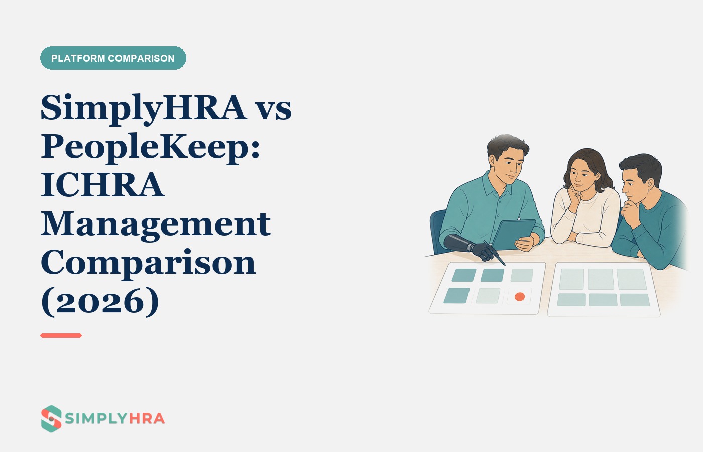 SimplyHRA illustration: SimplyHRA vs PeopleKeep: ICHRA Management Comparison (2026)