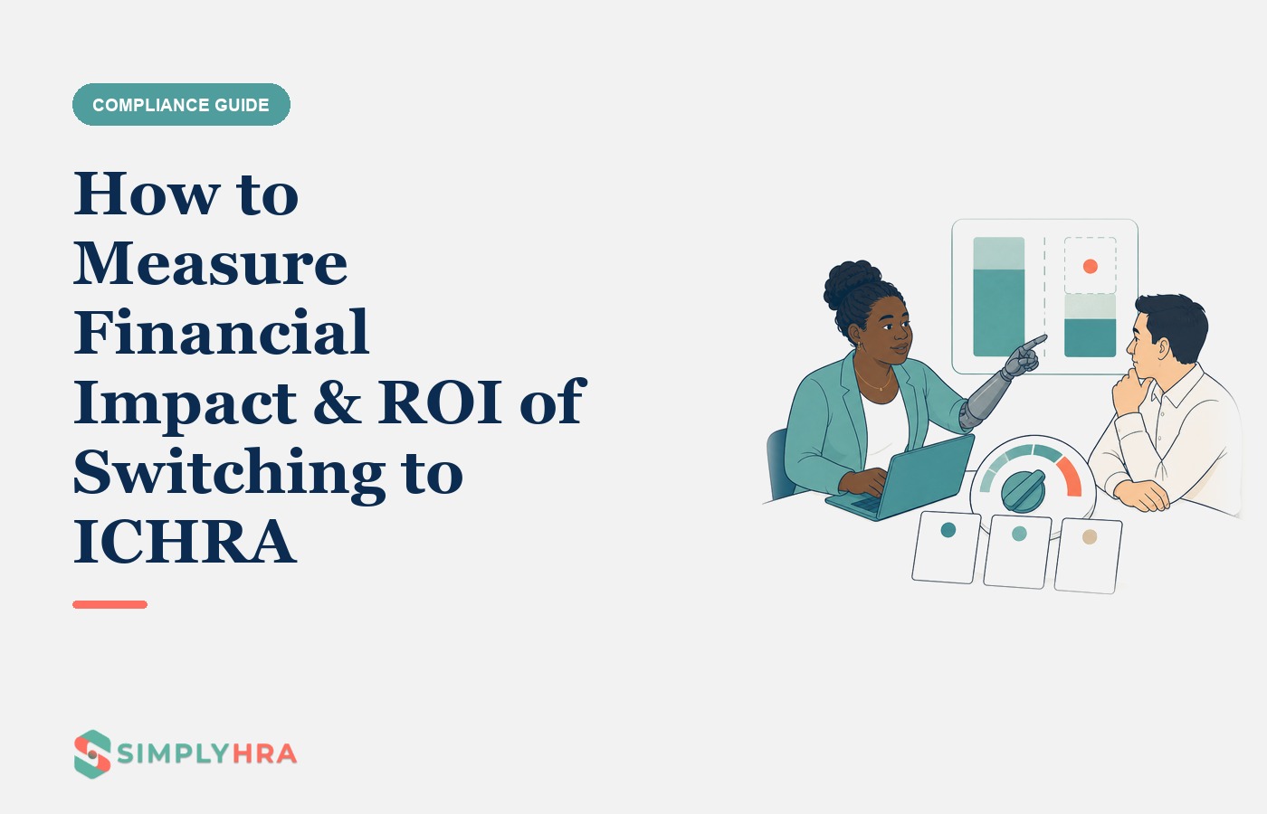 SimplyHRA illustration: How to Measure Financial Impact & ROI of Switching to ICHRA