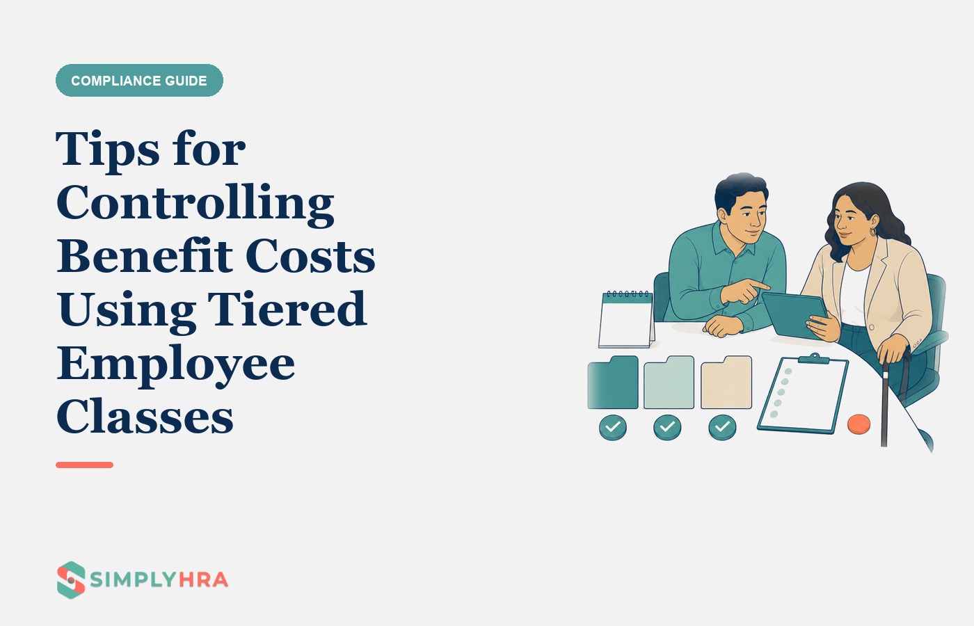 SimplyHRA illustration: Tips for Controlling Benefit Costs Using Tiered Employee Classes