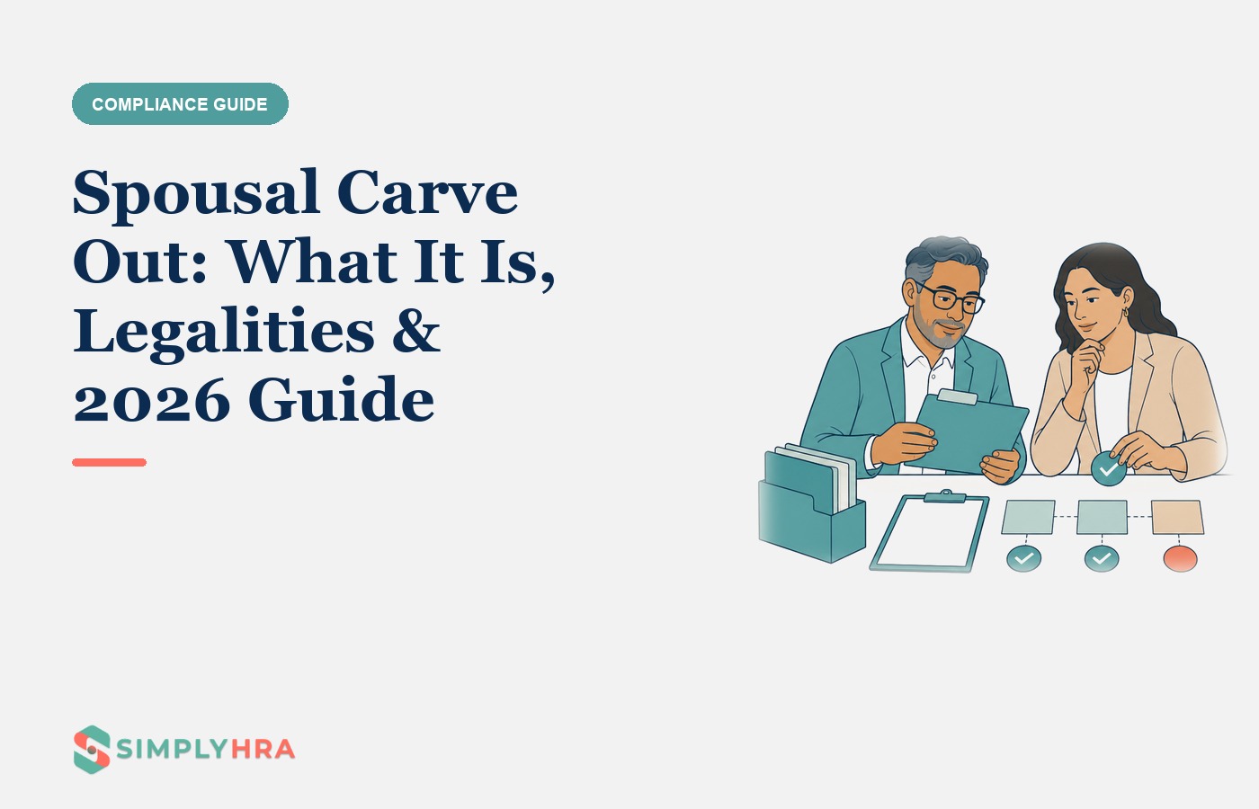 SimplyHRA illustration: Spousal Carve Out: What It Is, Legalities & 2026 Guide