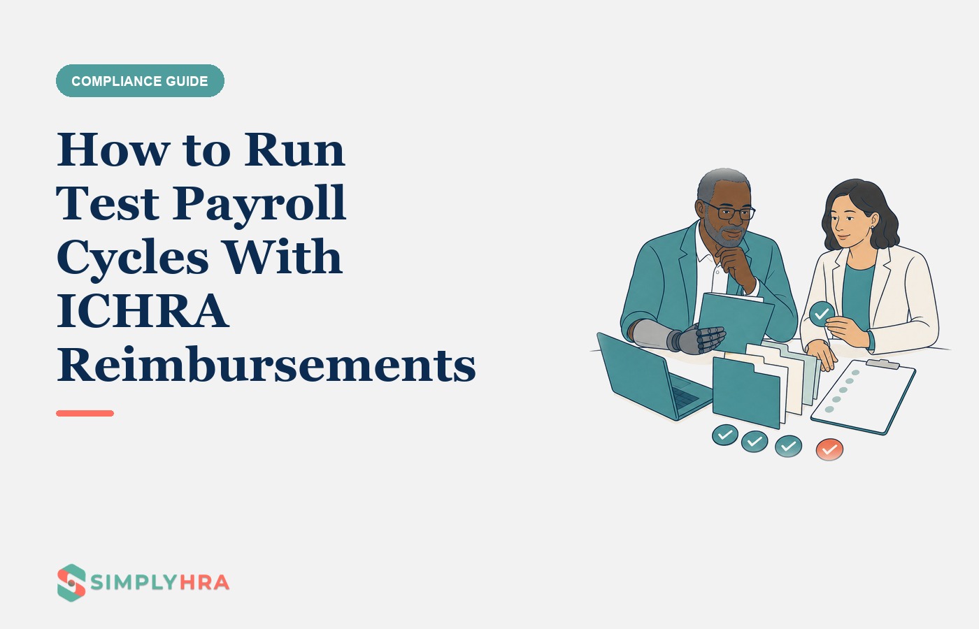 SimplyHRA illustration: How to Run Test Payroll Cycles With ICHRA Reimbursements