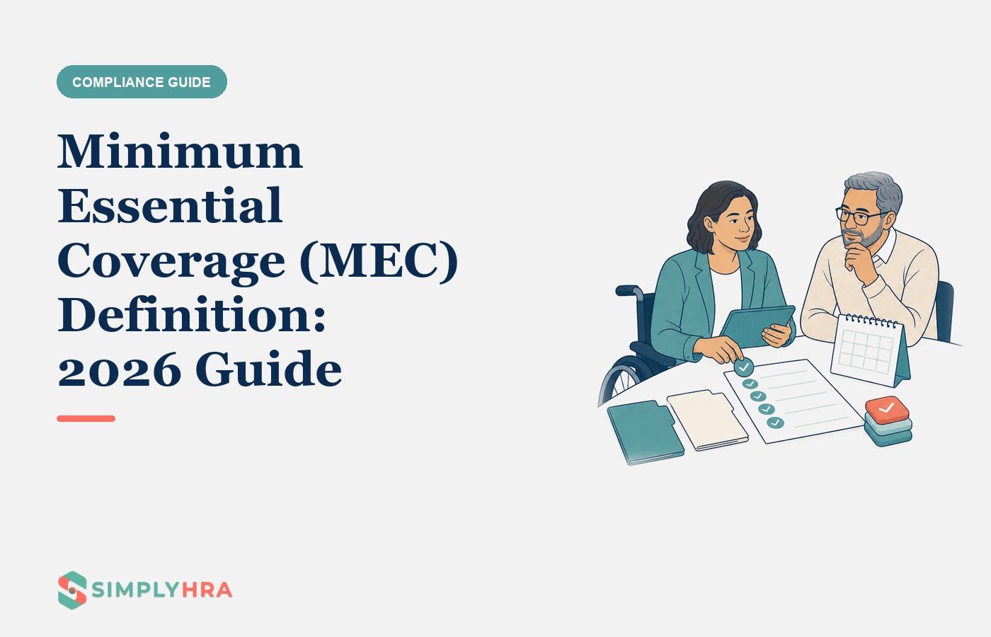 SimplyHRA illustration: Minimum Essential Coverage (MEC) Definition: 2026 Guide