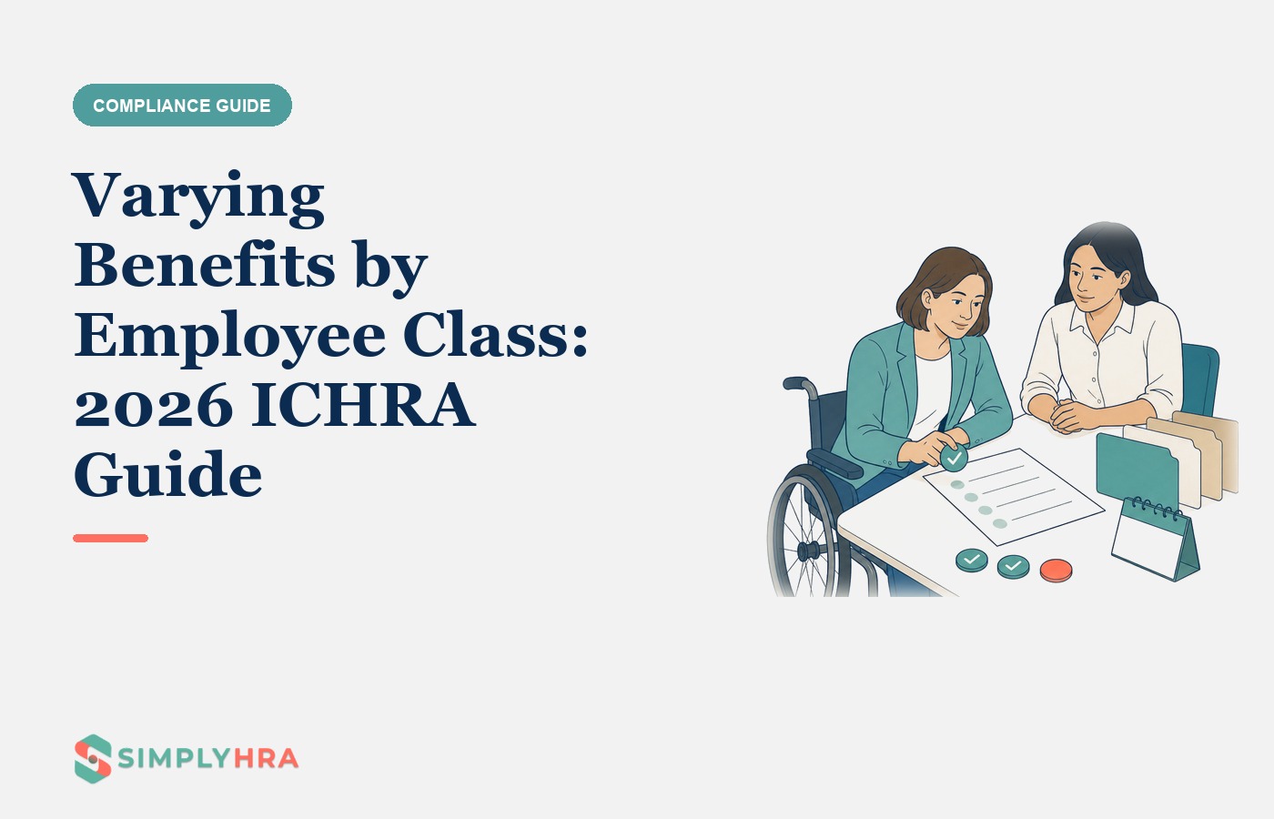 SimplyHRA illustration: Varying Benefits by Employee Class: 2026 ICHRA Guide