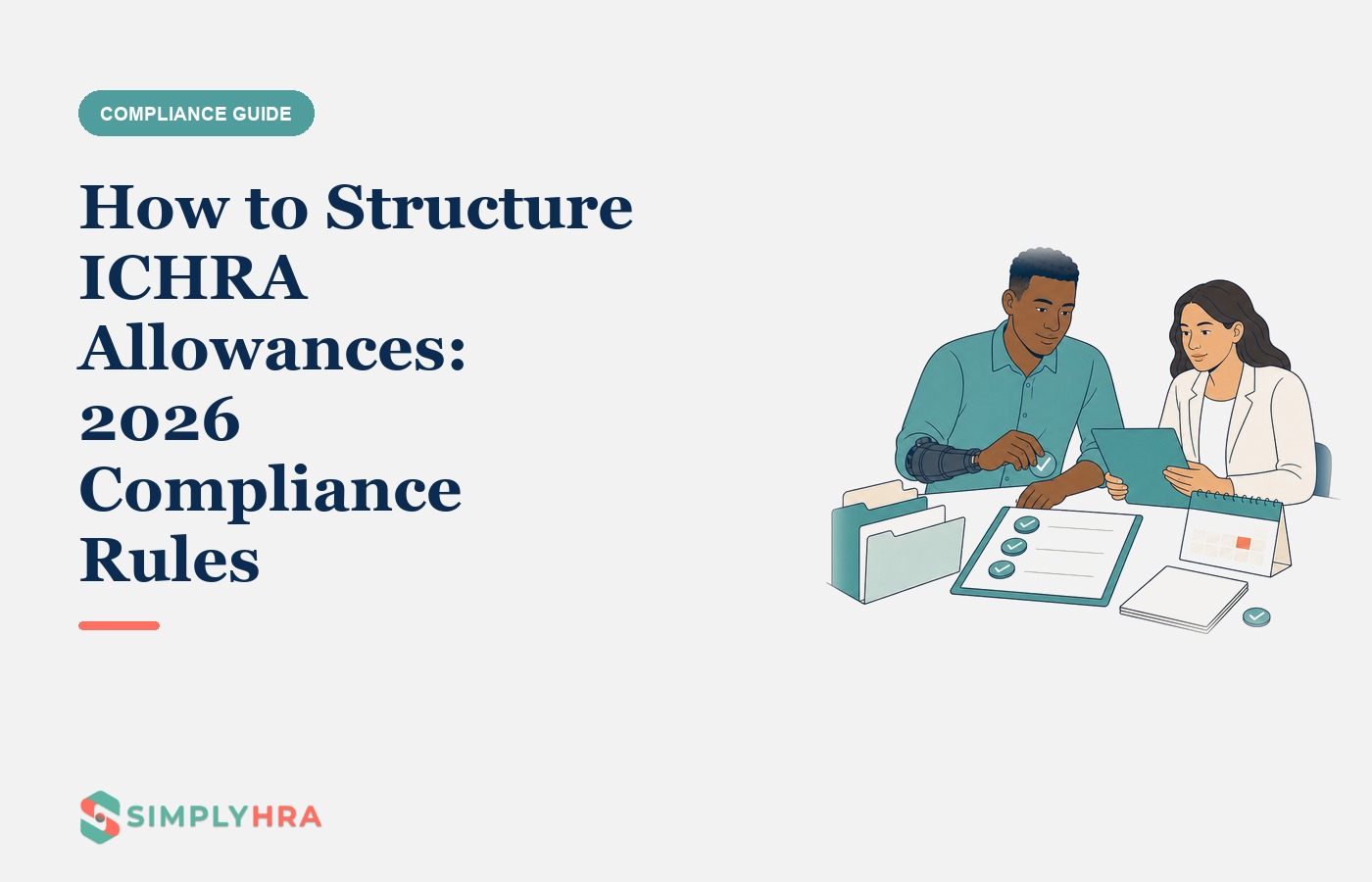 SimplyHRA illustration: How to Structure ICHRA Allowances: 2026 Compliance Rules