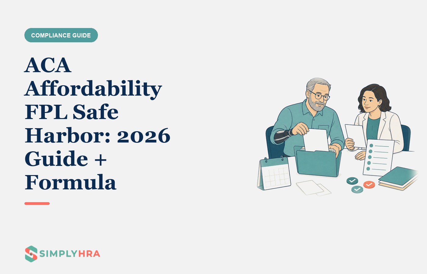 SimplyHRA illustration: ACA Affordability FPL Safe Harbor: 2026 Guide + Formula