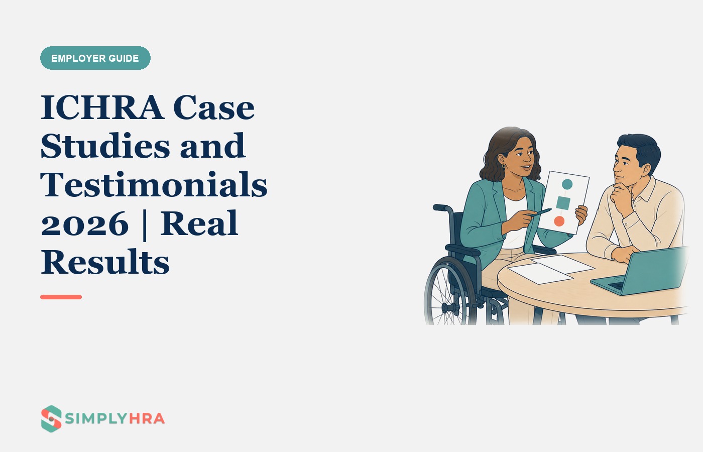 SimplyHRA illustration: ICHRA Case Studies and Testimonials 2026 | Real Results