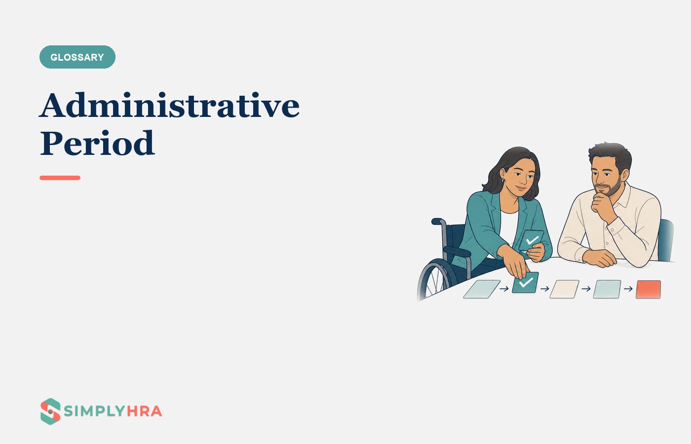 SimplyHRA illustration: Administrative Period