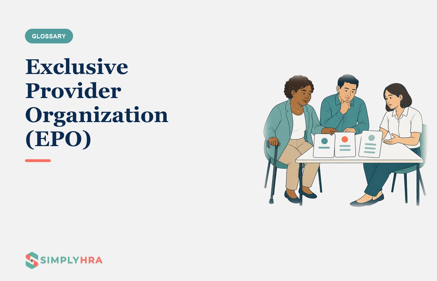 SimplyHRA illustration: Exclusive Provider Organization (EPO)