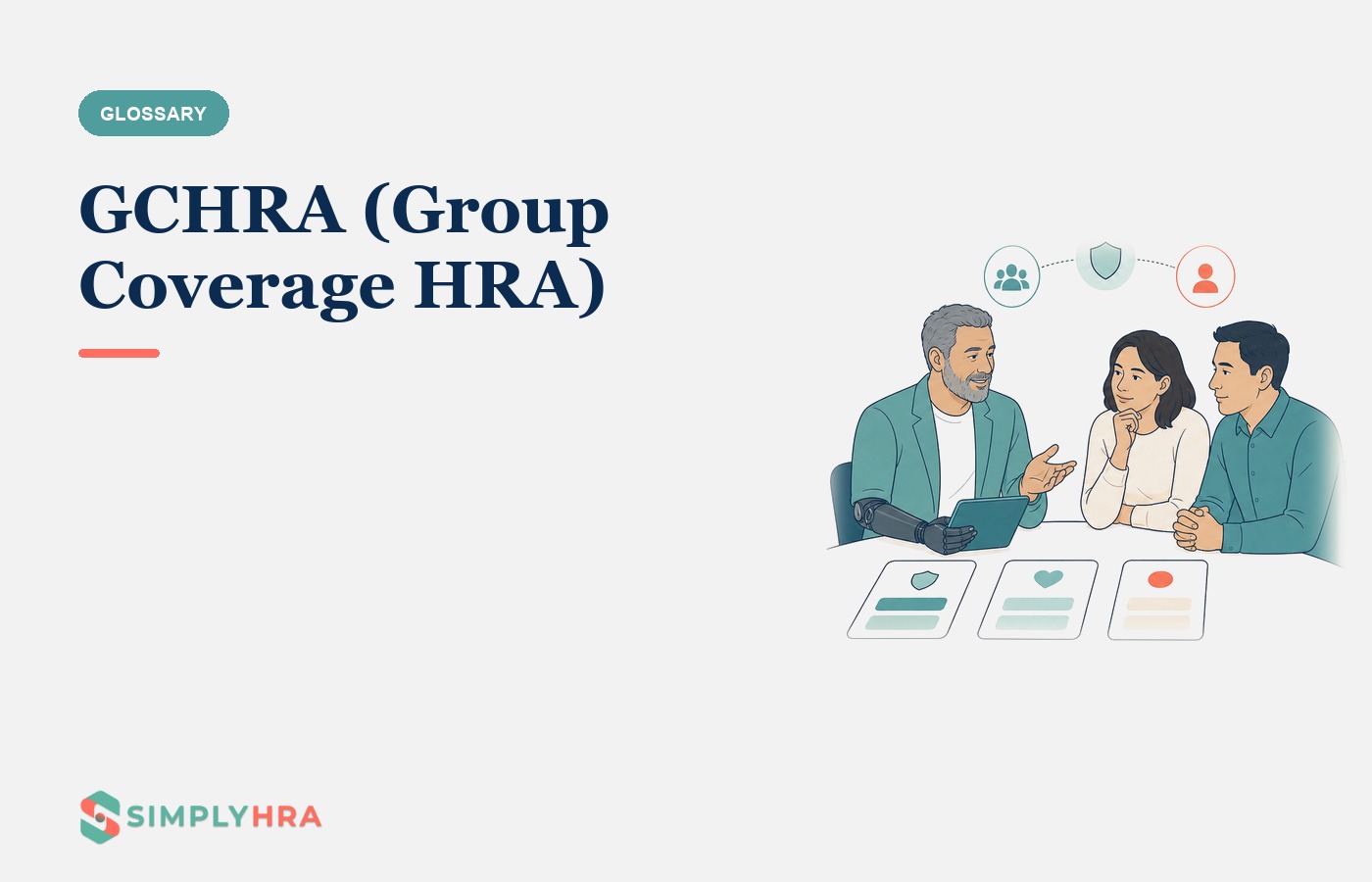 SimplyHRA illustration: GCHRA (Group Coverage HRA)