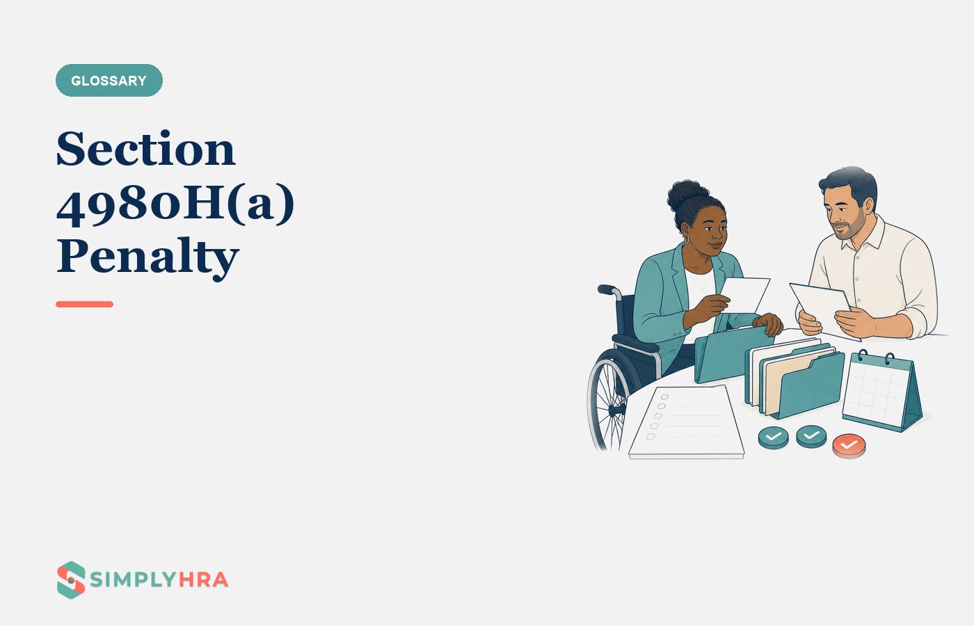 SimplyHRA illustration: Section 4980H(a) Penalty