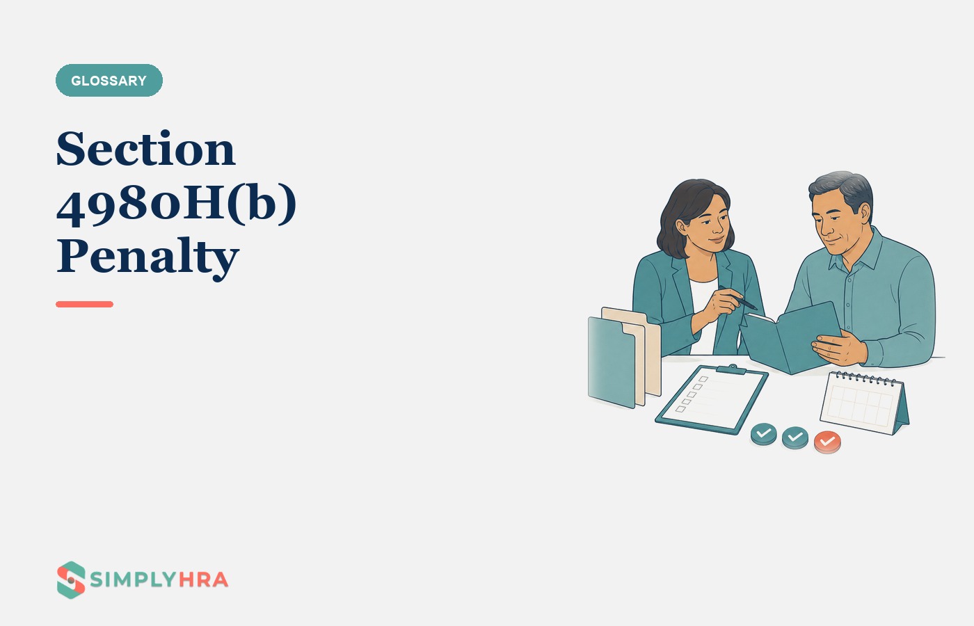 SimplyHRA illustration: Section 4980H(b) Penalty