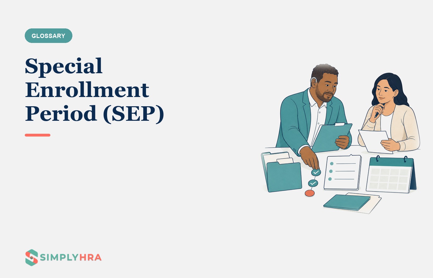 SimplyHRA illustration: Special Enrollment Period (SEP)