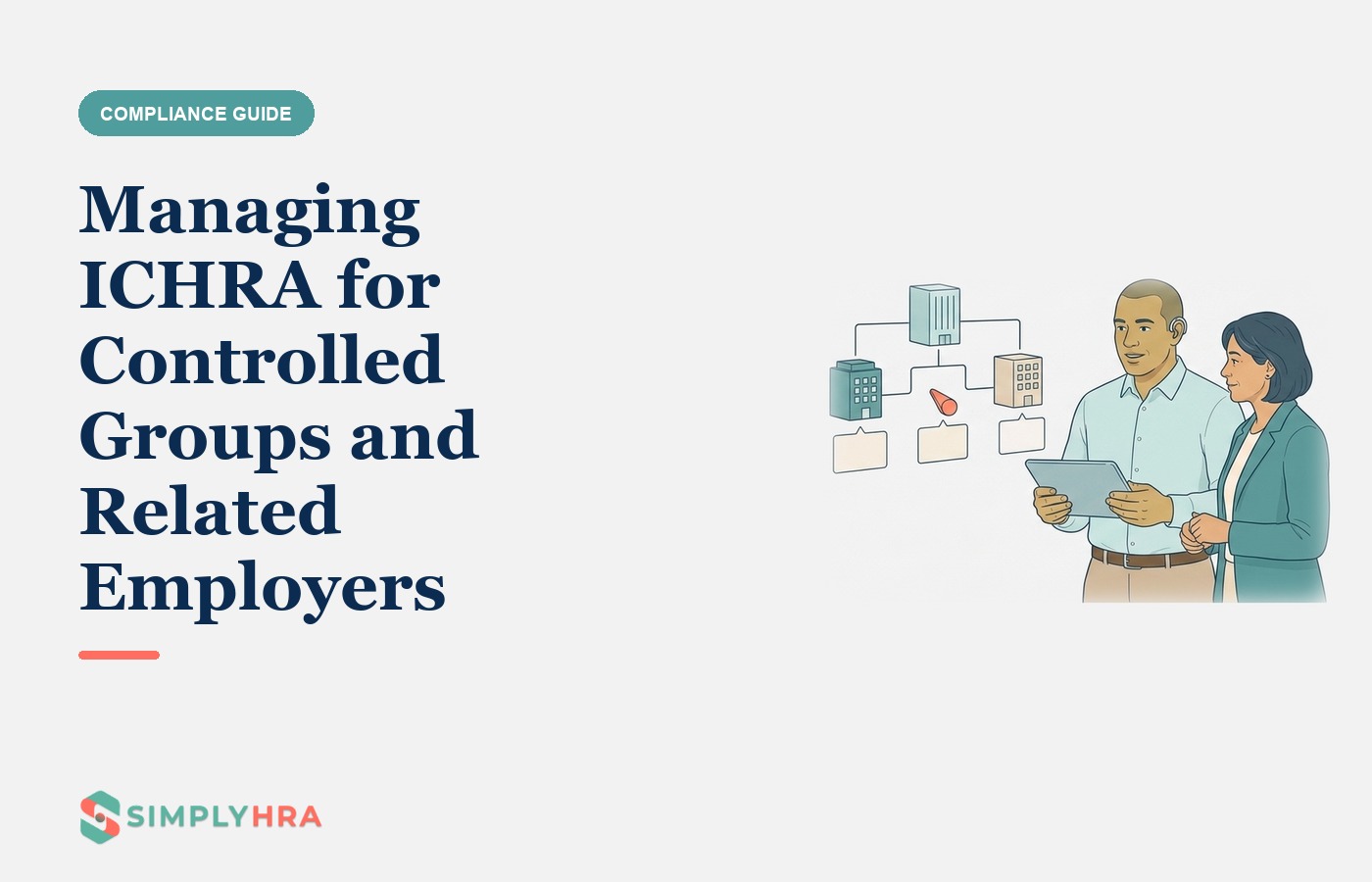 SimplyHRA illustration: Managing ICHRA for Controlled Groups and Related Employers