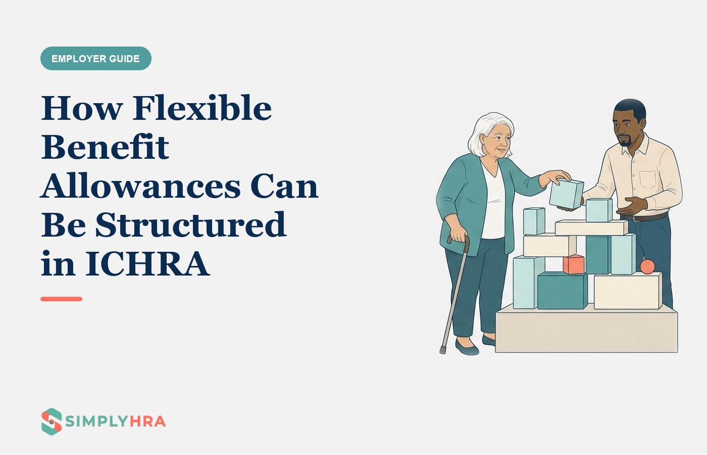 SimplyHRA illustration: How Flexible Benefit Allowances Can Be Structured in ICHRA